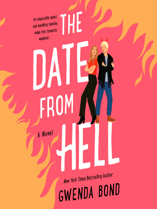 Title details for The Date from Hell by Gwenda Bond - Available